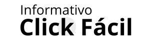Informativo Click Fácil